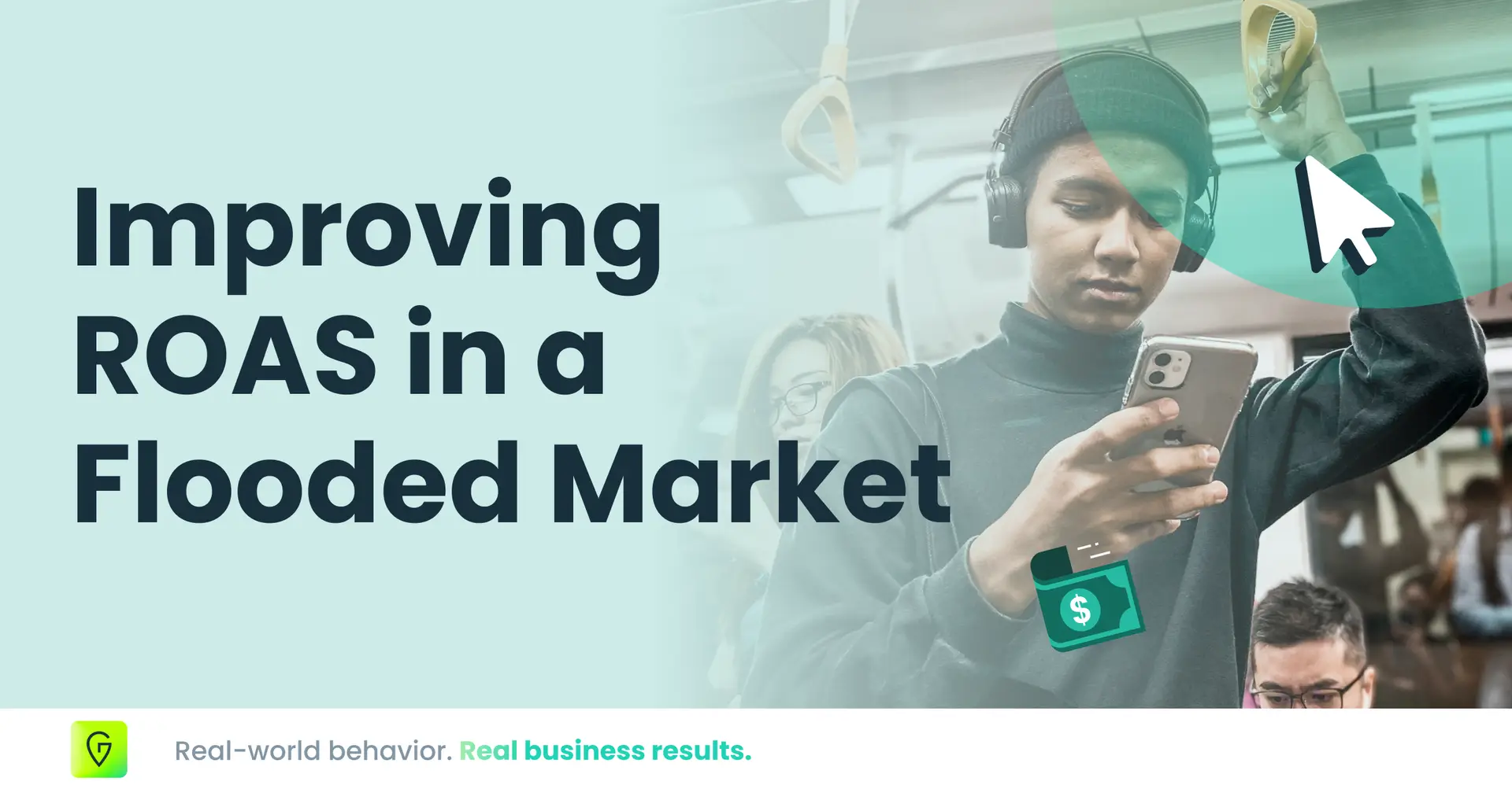Improved Roa's Improving ROAS and Reaching Ready Customers | GroundTruth